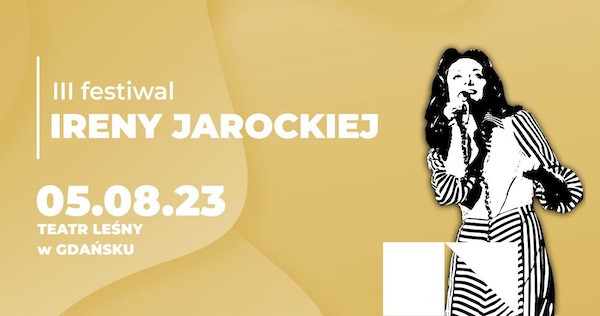 http://irenajarocka.pl/webdocs/image/2023/KG/Festiwal-Ireny-Jarockiej-Gdansk-2023-plakat-1.jpg