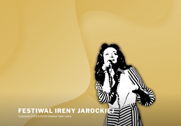 http://irenajarocka.pl/webdocs/image/2023/KG/Festiwal-Ireny-Jarockiej-Gdansk-2023-plakat-3.jpg