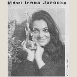 Mówi Irena Jarocka, Panorama 1971